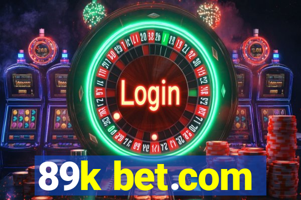 89k bet.com